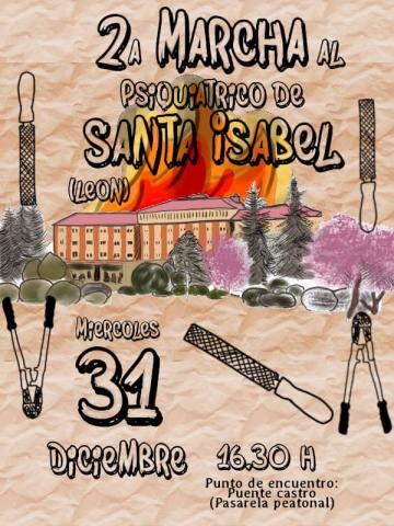 2ª Marcha al psiquiátrico de Santa Isabel 2ª Marcha al psiquiátrico de Santa Isabel